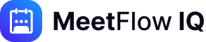 MeetFlow IQ
